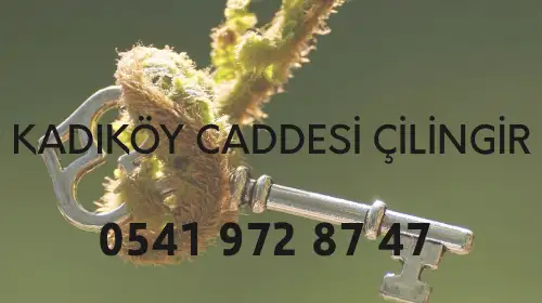 Kadıköy Caddesi Çilingir